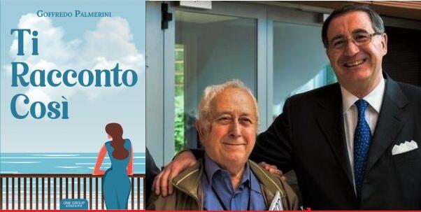 Se Goffredo Palmerini fosse vissuto ai tempi dell’anticaRoma sarebbe stato nel novero dei pontefici massimiRecensione al libro “Ti racconto così” del giornalista e scrittore abruzzese